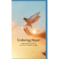 Enduring Hope: Supporting a Loved One with Chronic Suicidal Thoughts