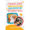 Charlene, the Beauty Queen and Her Friend, Schnitzel