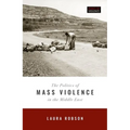 Politics of Mass Violence in the Middle East