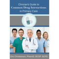 Clinician's Guide to Common Drug Interactions in Primary Care