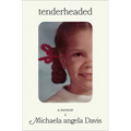 Tenderheaded: A Memoir