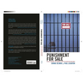 Punishment for Sale: Private Prisons, Big Business, and the Incarceration Binge