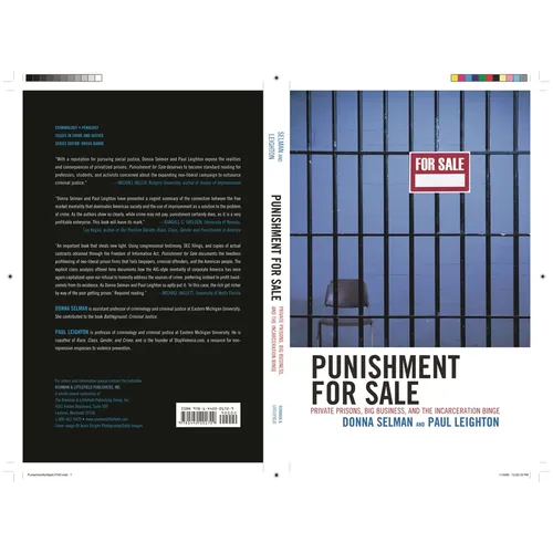 Punishment for Sale: Private Prisons, Big Business, and the Incarceration Binge