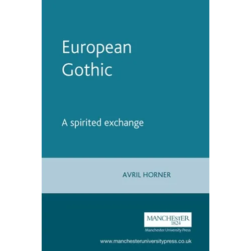 European Gothic: A Spirited Exchange
