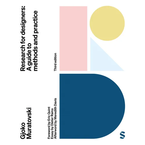 Research for Designers: A Guide to Methods and Practice
