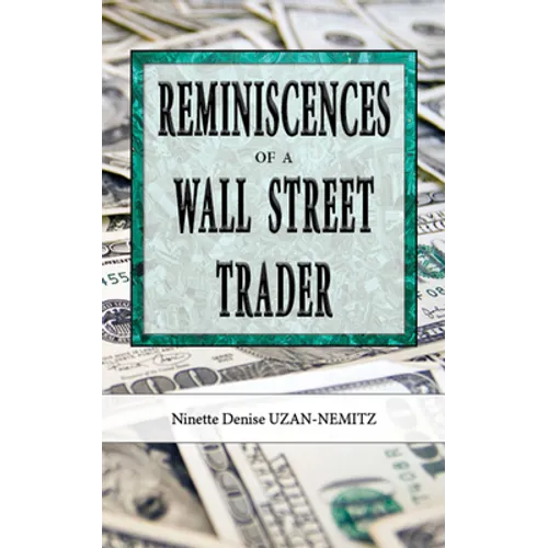 Reminiscences of a Wall Street Trader