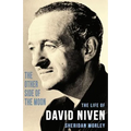 The Other Side of the Moon: The Life of David Niven