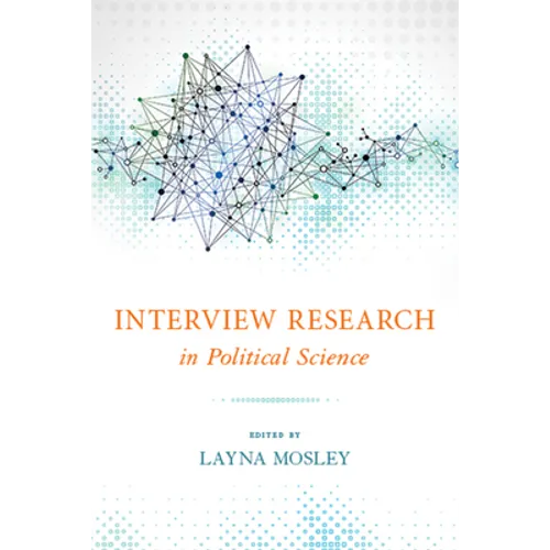 Interview Research in Political Science