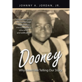 Dooney: Why Aren't We Telling Our Story