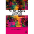 The Translator's Invisibility: A History of Translation
