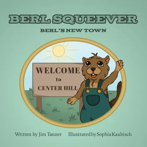 Berl Squeever: Berl's New Town