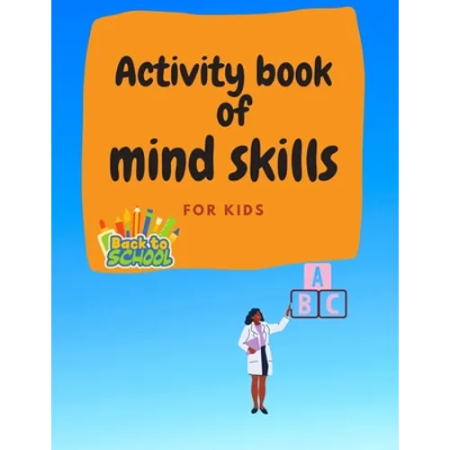 Activity book of minds skills for kids: Preschool Workbook for Toddlers ( Pen control, track straight line, new words, and more with dozens of exercis