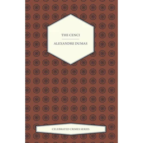 The Cenci (Celebrated Crimes Series)