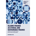 Islamic Finance as an Ethical and Responsible Finance: Exploring a New Paradigm of Shared Growth, Welfare, and Sustainability
