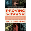 Proving Ground: The Untold Story of the Six Women Who Programmed the World's First Modern Computer