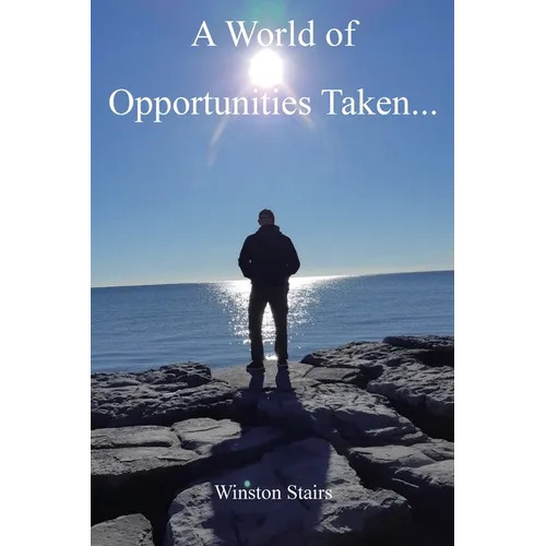 A World of Opportunities Taken...
