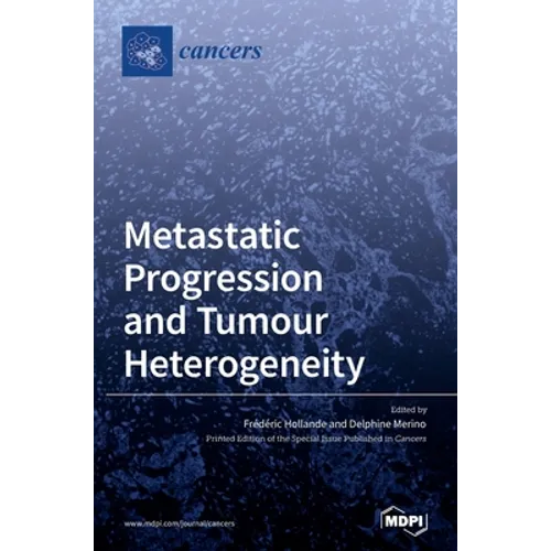 Metastatic Progression and Tumour Heterogeneity