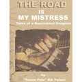 The Road Is My Mistress