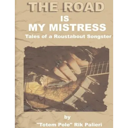 The Road Is My Mistress