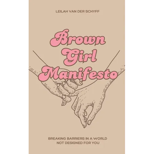 Brown Girl Manifesto