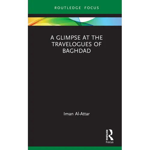 A Glimpse at the Travelogues of Baghdad