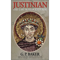 Justinian: The Last Roman Emporer
