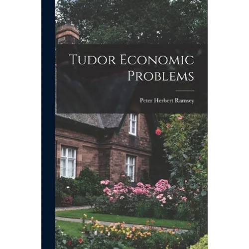 Tudor Economic Problems
