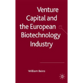 Venture Capital and the European Biotechnology Industry