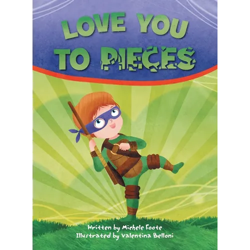 Love You to Pieces