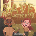 Save the Native Bees