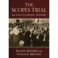 The Scopes Trial: An Encyclopedic History