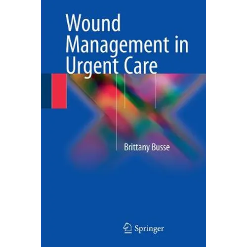 Wound Management in Urgent Care