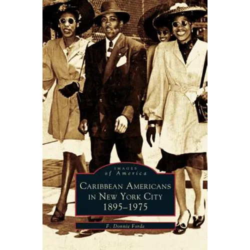 Caribbean Americans in New York City: 1895-1975
