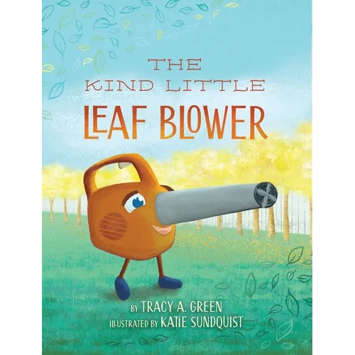 The Kind Little Leaf Blower