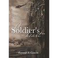 A Soldier's Heart: The 3 Wars of Vietnam