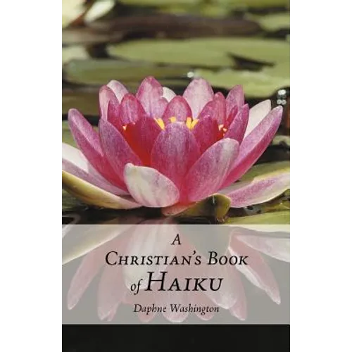 A Christian's Book of Haiku