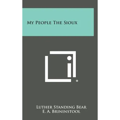 My People the Sioux