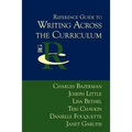 Reference Guide to Writing Across the Curriculum