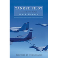 Tanker Pilot: Lessons from the Cockpit