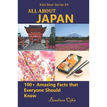 All about Japan: 100+ Amazing Facts that Everyone Should Know