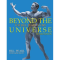 Beyond the Universe: The Bill Pearl Story