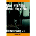 When Living Alone Means Living at Risk