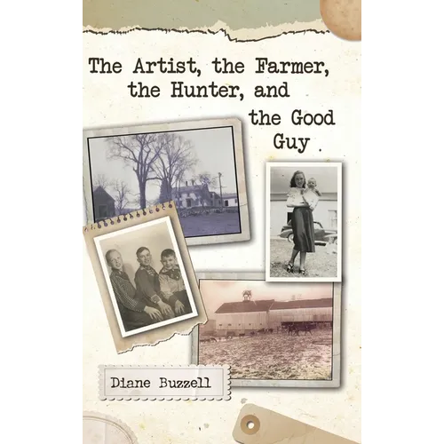 The Artist, the Farmer, the Hunter, and the Good Guy