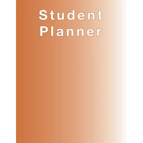 Burnt Orange Planner, Agenda, Organizer for STUDENTS, (undated) large 8.5 x 11, Weekly View, Monthly View, Yearly View