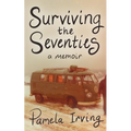 Surviving the Seventies