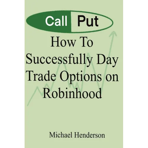 How To Successfully Day Trade Options on Robinhood