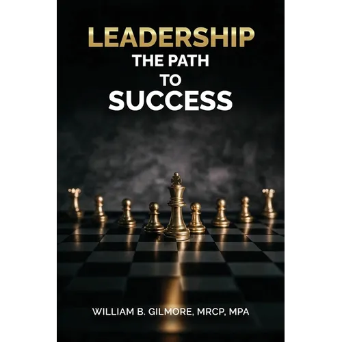 Leadership, The Path to Success