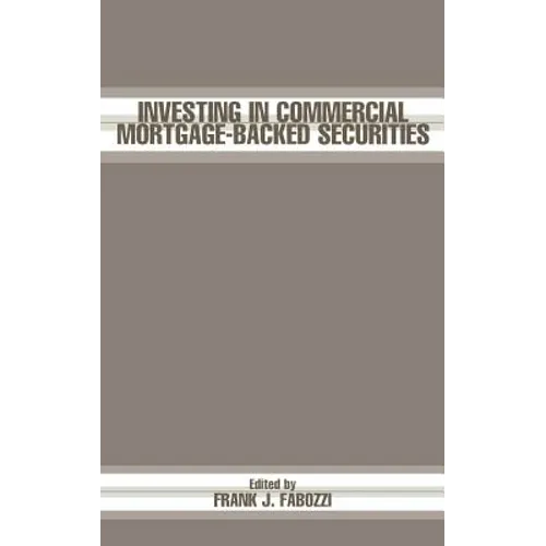 Investing in Commercial Mortgage-Backed Securities