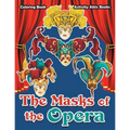 The Masks of the Opera Coloring Book