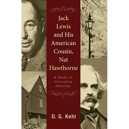 Jack Lewis and His American Cousin, Nat Hawthorne: A Study of Instructive Affinities